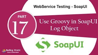 WebService Testing SoapUI Tut13SoapUI GroovyDay 2Soapui Certification 918743913121100 [upl. by Friend186]