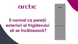 E normal ca peretii exteriori ai frigiderului sa se incalzeasca  Arctic 2022 [upl. by Vladi]