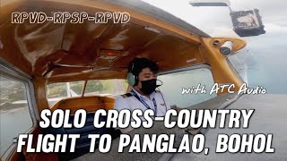 SOLO CROSSCOUNTRY FLIGHT to Panglao International Airport  Royhle Aviation Academy  ATC Audio [upl. by Cohlier]