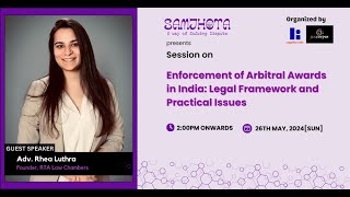 Session on Enforcement of Arbitral Awards in India Legal Framework and Practical Issues [upl. by Ginni]