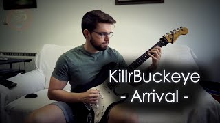 🍍Arrival  KillrBuckeye  Guitar Cover🥥 [upl. by Annoif]