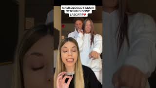 MAMBOLOSCO E GIULIA OTTORINI SI SONO LASCIATI [upl. by Masha]