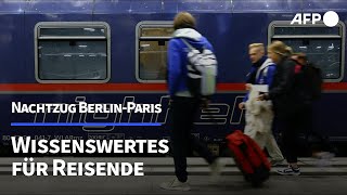 Nachtzug BerlinParis Das erwartet Reisende  AFP [upl. by Peta410]