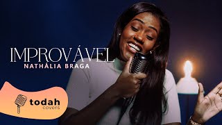 Nathália Braga  Improvável Cover Shirley Carvalho [upl. by Gnilyam]