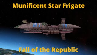 Munificent Star Frigate Ship Showcase Fall of the Republic [upl. by Neemsaj804]