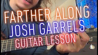 Farther Along  Josh Garrels  guitar lesson [upl. by Elocel]