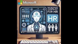 Microsoft Copilot Revolutionizing HR Agent Operations [upl. by Joerg]