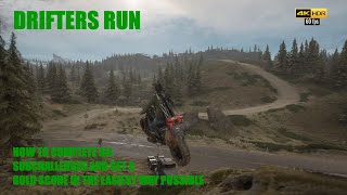 Days Gone PS5 4K 60fps  DRIFTERS RUN  Gold Score And All Subchallenges In The Easiest Way Possible [upl. by Aneeh]