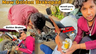 Aapni Benelli me Lagwa diya Golden Brakepad  Benelli TNT 300 ka New Brakepads  Luxrider [upl. by Intruoc66]