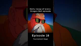 Dragon Ball Recap Episode 18 animeaesthetic animeedit animeedits animefan animeinspiration [upl. by Silsby196]