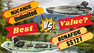 Fishing Kayak Showdown  Nucanoe Unlimited vs Bonafide SS127 [upl. by Charlean]