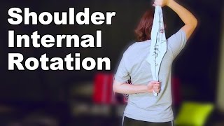 Shoulder Internal Rotation Stretches  Ask Doctor Jo [upl. by Oinimreh]