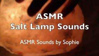 ASMR Salt Lamp ASMR tingly sounds no talking Youtube video [upl. by Josie842]