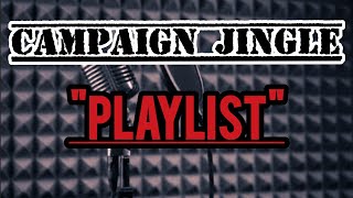 CAMPAIN JINGLE  PLAYLIST  NON STOP [upl. by Kella493]