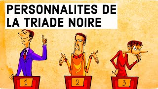 Les personnalités de la TRIADE NOIRE  NARCISSISME MACHIAVELISME ET PSYCHOPATHIE [upl. by Phylys]