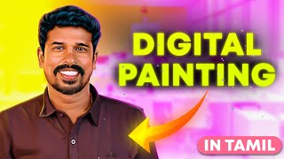 Exploring Digital Painting in  Photoshop 2024  in Tamil [upl. by Warchaw]