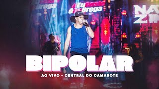 BIPOLAR  NATANZINHO LIMA AO VIVO EM MONTE SANTO  BA  ​CentraldoCamarote [upl. by Emoreg]