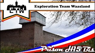 Prison H15 Bis 2018  Verlaten Vrouwengevangenis [upl. by Hanfurd]