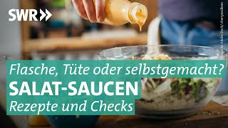 Salatdressing – wie gut sind Fertigprodukte  Marktcheck SWR [upl. by Ereveneug]