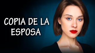 COPIA DE LA ESPOSA  PELÍCULA COMPLETA EN ESPAÑOL LATINO  Mundo De Series [upl. by Pip]