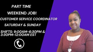 Weekend Job  Remote Customer Service Coordinator  Saturday amp Sunday Shifts  Apply Today [upl. by Rona]