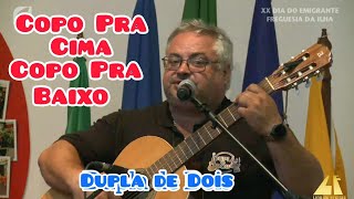 Copo Pra Cima Copo Pra Baixo  Dupla de Dois Festa do Imigrante Santana Madeira Portugal [upl. by Orran]