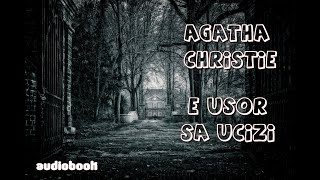 Agatha Christie  E usor sa ucizi  1  🎧 Audiobook [upl. by Brinkema]