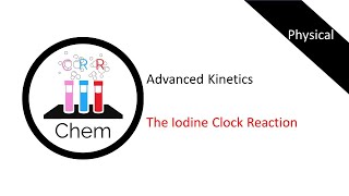 Required Practical 7a  The Iodine Clock Reaction [upl. by Nyllewell]