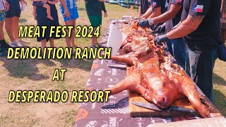 We Went to DemolitionRanch at the Desperado Resort MEATFEST 2024 [upl. by Ayikat]