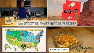 50 States Casserole Dishes  Arizona Burrito Casserole  Episode 3 [upl. by Fasano]