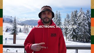 Mad Rey x Electronic Subculture Live at Folie Douce [upl. by Nlyak794]