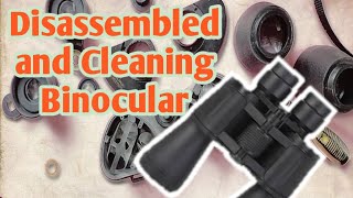 How to Disassemble and Clean Binocular Telescope  Disassembling and Cleaning Binocular Telescope [upl. by Roxane]