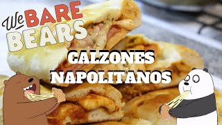 CALZONES NAPOLITANOS  ESCANDALOSOS [upl. by Eecart55]