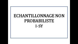 MÉTHODE ÉCHANTILLONNAGE NON PROBABILISTE 1 [upl. by Ahsinra]