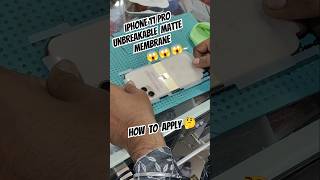 iPhone 11 Pro Unbreakable Matte Membrane How To Alppy viralvideo virelshorts trending shortvideo [upl. by Harod]