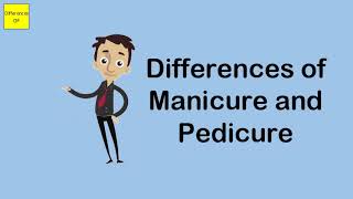 Differences of Manicure and Pedicure [upl. by Nnylkcaj]