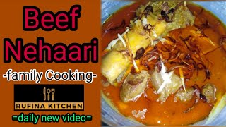 Beef Nehaari  Homemade Nehaari  recipe by rufina kitchen [upl. by Nnaynaffit]