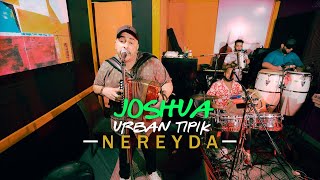 JOSHUA URBAN TIPIK  NEREYDAMERENGUE TIPICO merenguetipico tendencias [upl. by Namlas90]