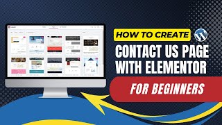 How To Create Contact Us Page In WordPress With Elementor For Beginners [upl. by Aldos]