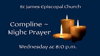 Compline  Night Prayer [upl. by Justinian382]