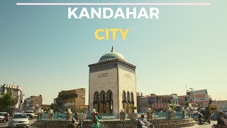 THE CLASSIC CITY  KANDAHAR AFGHANISTAN [upl. by Quint]