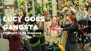 LUCY GOES GANGSTA  Officiële NL trailer  27 maart in de bioscoop [upl. by Arakawa]