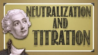 Solutions Neutralization amp Titration [upl. by Gracye]