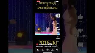 Sabri Fejzullahu amp Adelina Ismajili  Potpuri 1 [upl. by Hoenack]