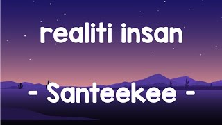 realiti insan  Santeekee lirik realitiinsan santeekee jiwangrock90an jiwang balada [upl. by Adiana]