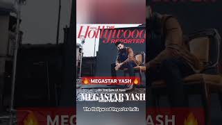 MegaStar Yash interview Hollywood Reporter🔥Yash toxic india bollywood ramayan ramayana kgf3 [upl. by Enyrb914]