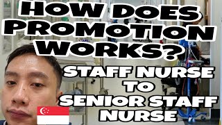 HOW CAN YOU BE PROMOTED FROM STAFF NURSE TO SENIOR STAFF NURSE  SINGAPORE NURSE [upl. by Buyer]