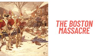 History Brief the Boston Massacre [upl. by Shirah]