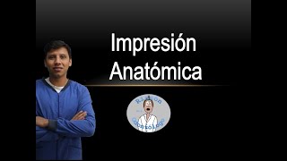 Prótesis Dental IMPRESIÓN ANATÓMICA [upl. by Siroved]