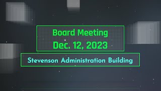 Board Meeting 12122023 [upl. by Bilow197]